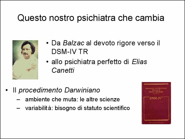 Psichiatria o psichiatra che cambia? Vicende evolutive dello psichiatra