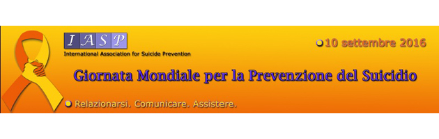 CONNETTERSI, COMUNICARE E CURARE, i temi della Giornata Mondiale per la Prevenzione del Suicidio 2016