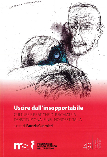 DEISTITUZIONALIZZAZIONE ANNI ’60-’70. Due libri per un ritorno alle radici